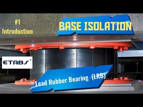 Base Isolation Using LRB : Etabs Introduction - 1