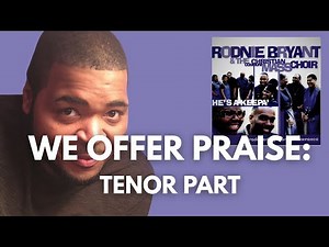 WE OFFER PRAISE - Tenor Part