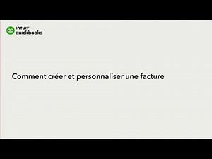 Comment créer et personnaliser une facture