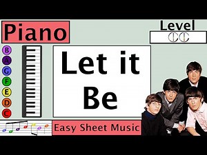 How to Play Let it Be on Piano | Easy Sheet Music