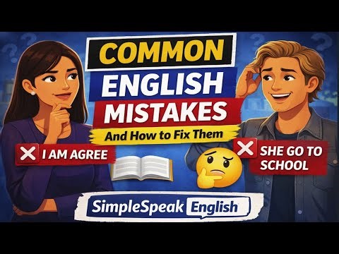 Common English Mistakes and How to Fix Them | Speak English More Confidently
