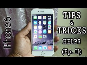 30+ TIPS & TRICKS, HELPS for iPhone 6 & 6 Plus- MUST WATCH [Ep. 2/2]