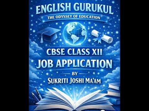 2-JOB APPLICATION CBSE CLASS XII ENGLISH VIDEO PART 2