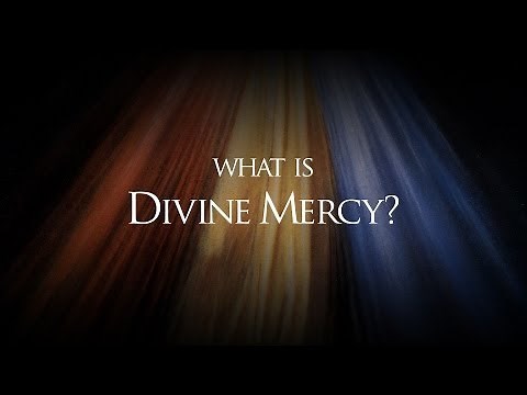 What is DIVINE MERCY?