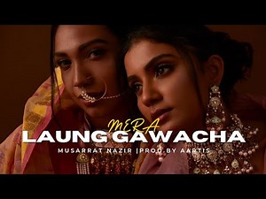 Mera Laung Gawacha | Musarrat Nazir | Punjabi Song (REMIX) ‪@PRODBYAARTIS‬