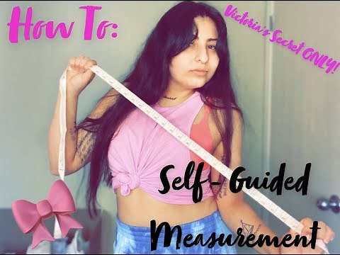 Victoria's Secret: Self Guided Bra Measurement STEP BY STEP