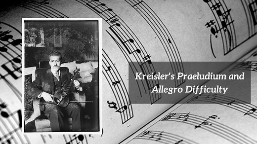 Kreisler's Praeludium and Allegro Level Of Difficulty - CMUSE