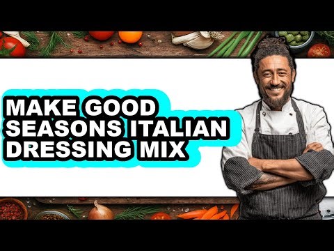 How to Make Good Seasons Italian Dressing Mix (easy Method)