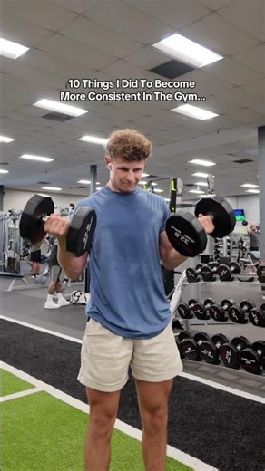10 Things I Did To Become More Consistent in the Gym...