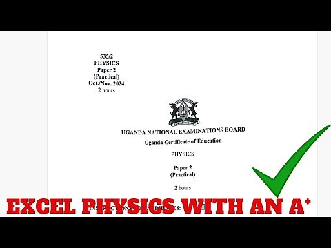S4 UCE PHYSICS PAPER 2 UNEB 2024 NEW CURRICULUM