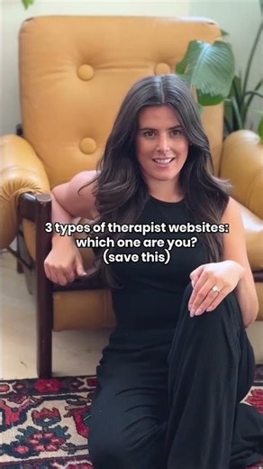 3 types of therapist websites: which one are you? (save this)