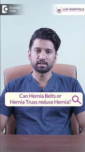 HERNIA | Are Hernia Support Belts Effective?Hernia Truss |Inguinal Hernia #hernia -Dr.Abhishek Katha