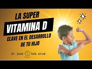 VITAMINA D en niños ☀️: por qué es CLAVE para su crecimiento y defensas