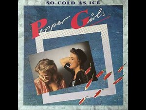 Pepper Girls - So Cold As Ice (Maxi-Version)