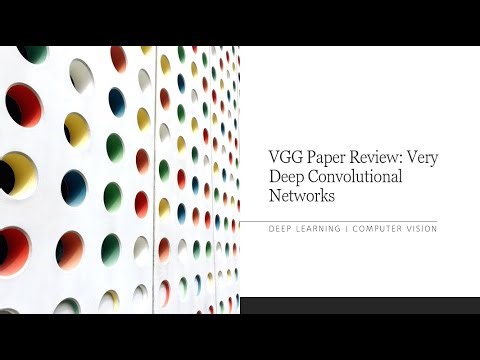 VGG Paper Review: Very Deep Convolutional Networks