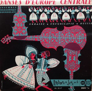 Ensemble Folklorique Yougoslave - Danses D'Europe Centrale
