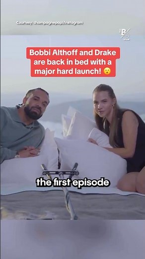 Bobbi Althoff and Drake are back in bed with a major hard launch! 😮