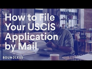 How to File Your USCIS Application by Mail