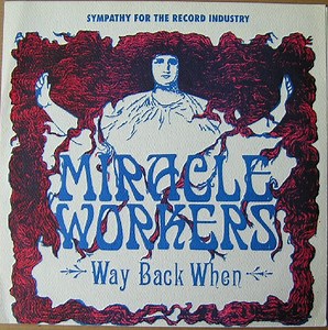 Miracle Workers - Way Back When