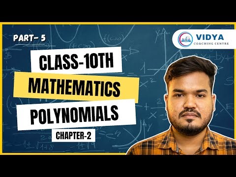 Most Expected Questions: Polynomials Chapter 2 | Class 10 Maths | Part-5