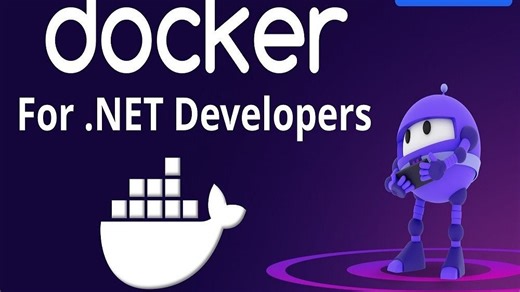 面向 .NET 开发人员的 Docker - 适合初学者的完整课程