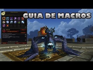 World Of Warcraft - Guia de Macros [ HD Gameplay / Tutorial ]