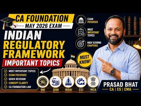 Indian Regulatory Framework Important Topics for CA Foundation May 2026 | Quick Revision
