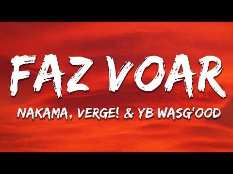 Nakama, VERGE! & Yb Wasg'ood - FAZ VOAR
