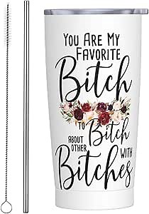 You Are My Favorite Bitch To Bitch About Bitches With Christmas Gift for Bestie Friend Sister Women Funny Coffee Mug 20 OZ Water Bottle Insulated Travel Cup With Straw Lid Stainless Steel Tumbler