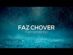 Faz chover Fernandinho (play back)