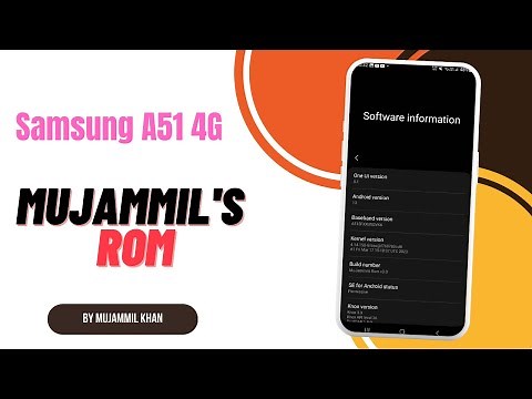 Install ‎MuJammil's Custom Rom In Samsung Galaxy A51
