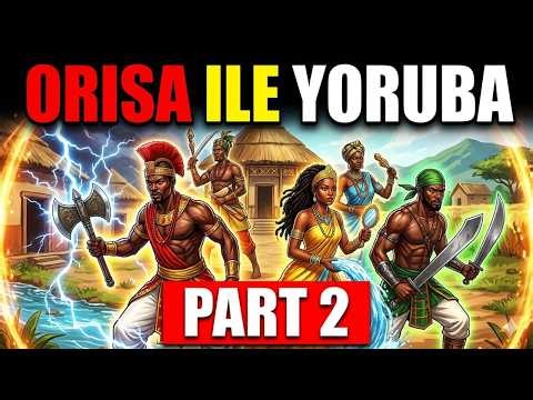 Oríṣà Ilẹ̀ Yorùbá Part 2 (Deities in Yorùbá Land)