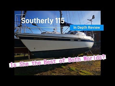 Southerly 115 Review, Is she the Best of both worlds?