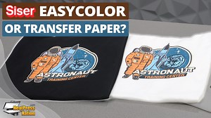 Siser EasyColor DTV or Heat Transfer Paper: Which One Is Best?