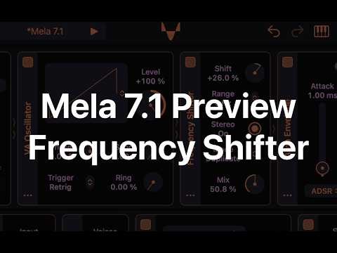 Mela 7.1 Preview: Frequency Shifter Module