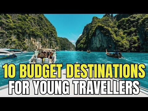 10 Budget Destinations for Young Travellers