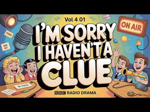 I'm Sorry I Haven't a Clue꞉ Vol 4 01 | BBC Radio Drama