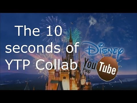 The 10 Seconds of Disney YTP Collab