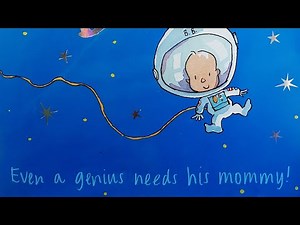 Baby Brains: Even a genius needs his mommy!