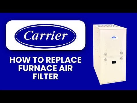 How To Replace Carrier Furnace Air Filter 🛠️ Easy Step-by-Step Guide for Cleaner Air