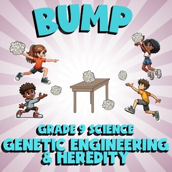 Genetic Engineering & Heredity BUMP Science Game - No Prep Grade 9 Review