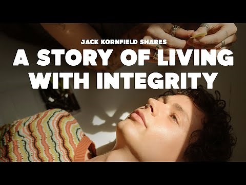 Jack Kornfield Shares a Story on Living with Integrity