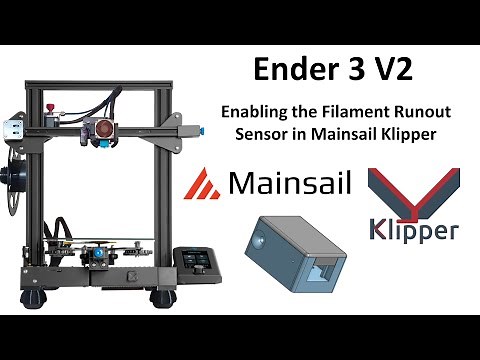 Ender 3 V2 Enabling the Filament Runout Sensor in Mainsail Klipper