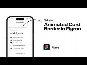 Learn Figma: Animated Border in Figma for Beginners
