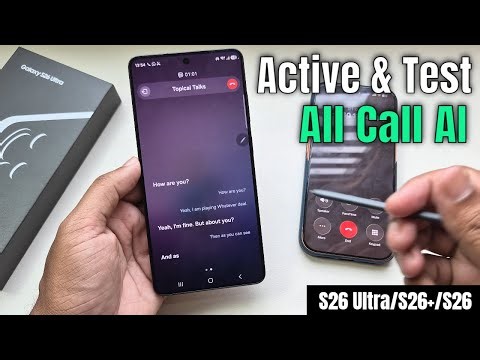 Samsung Galaxy S26 Ultra/S26: How to use call assistant Samsung (Live Translate, Screening, Text,CC