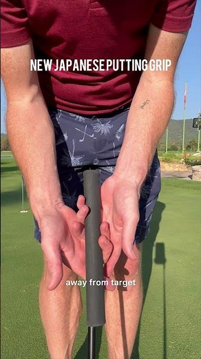 The Japanese Putting Grip!