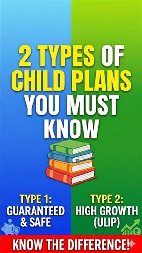 2 Types of Child Plans you MUST know. 📚 | FreeeKaGyaan |#shorts