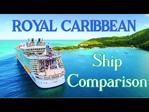 Royal Caribbean Cruise Ship Comparison