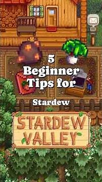 5 beginner tips every Stardew Valley player should know! #StardewValley #StardewValleyTips