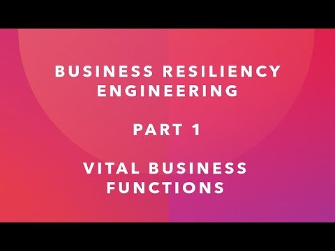 Resiliency Engineering Part 1 - Vital Business Functions